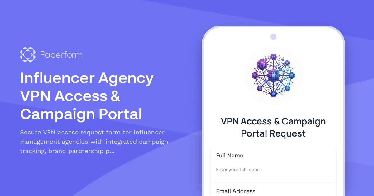 Influencer Agency VPN Access & Campaign Portal
