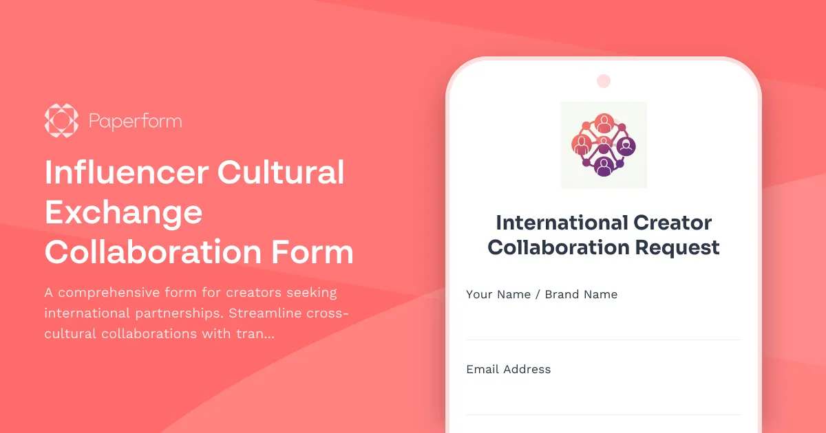 Influencer Cultural Exchange Collaboration Form