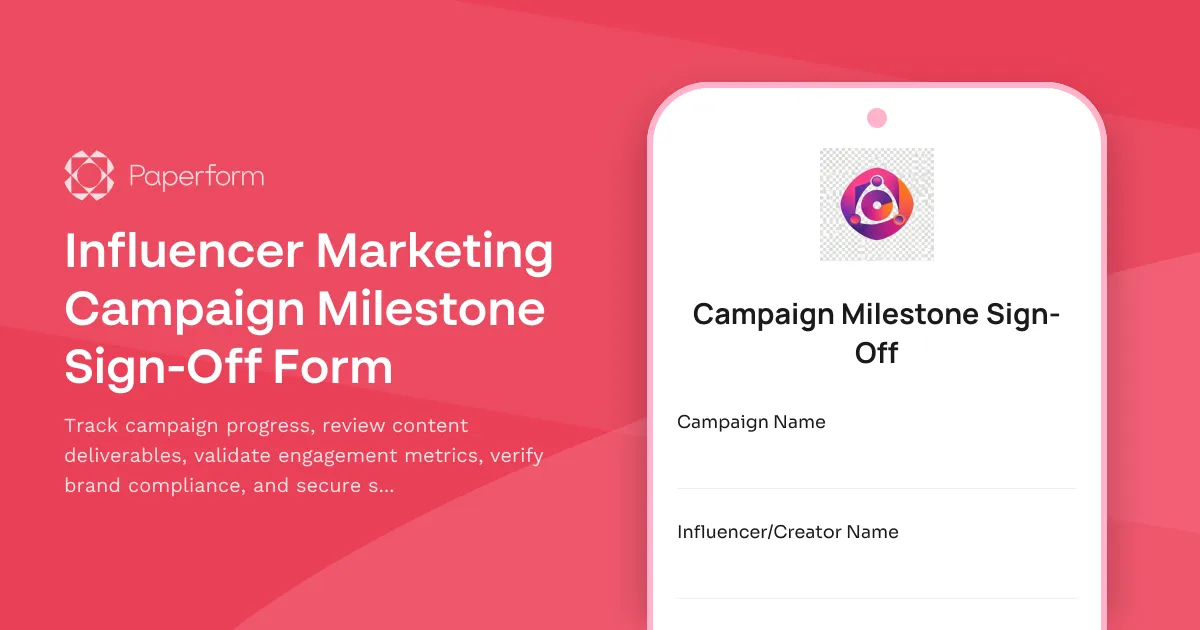 Influencer Marketing Campaign Milestone Sign-Off Form