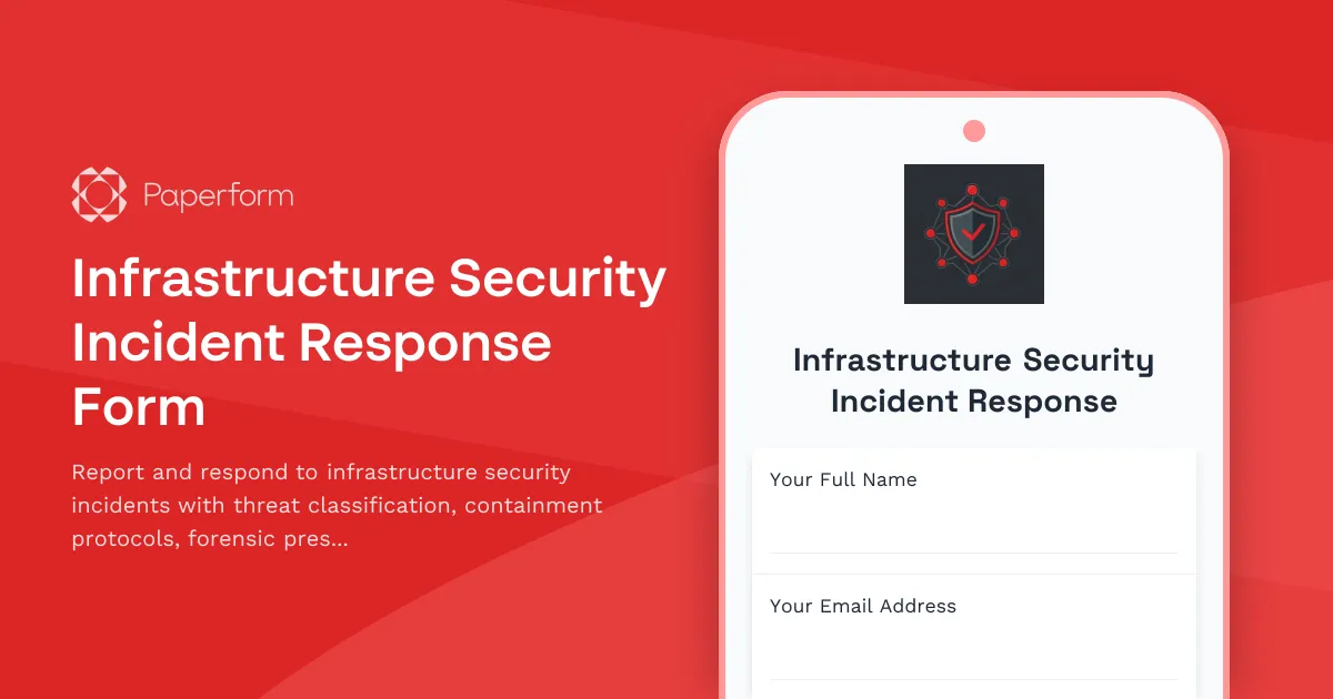 Infrastructure Security Incident Response Form