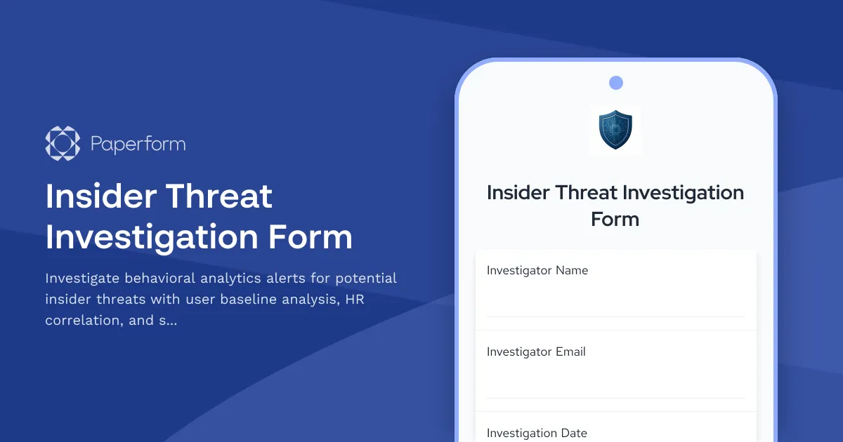 Insider Threat Investigation Form