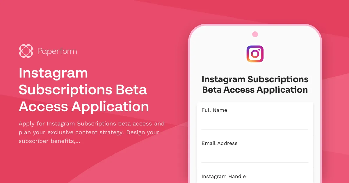 Instagram Subscriptions Beta Access Application