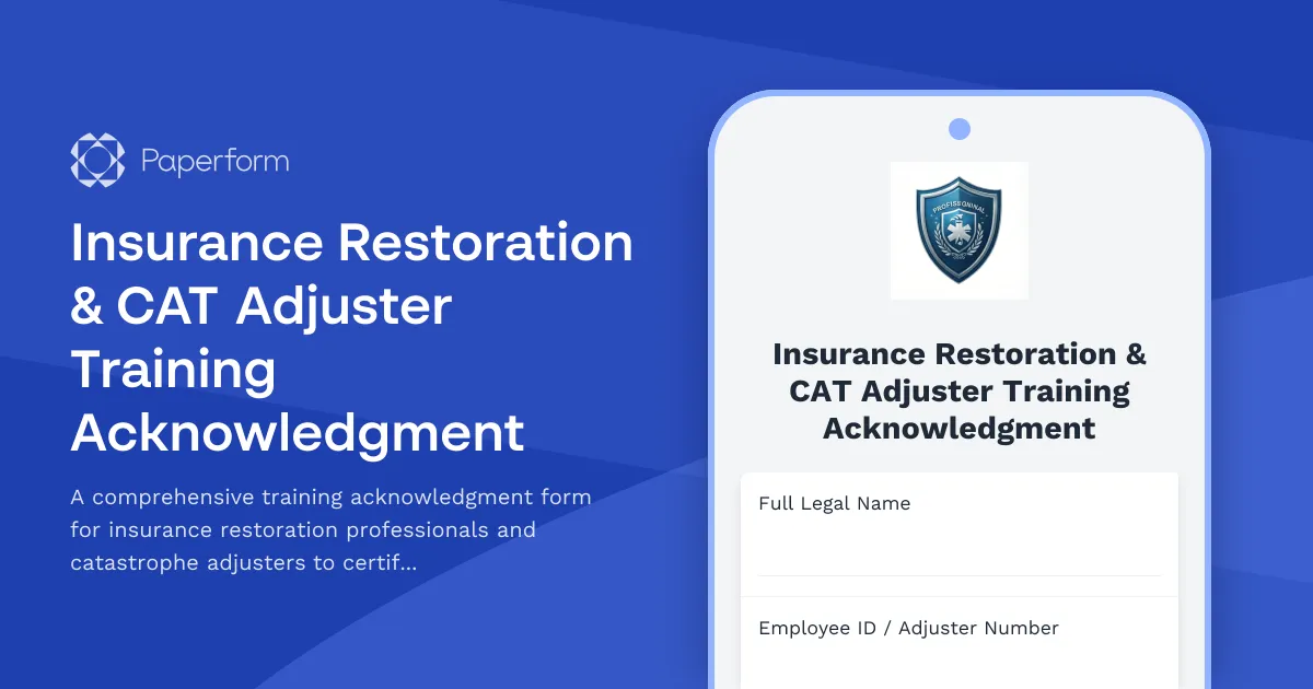 Insurance Restoration & CAT Adjuster Training Acknowledgment