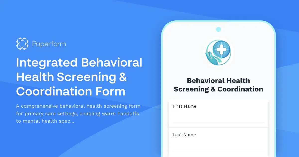 Integrated Behavioral Health Screening & Coordination Form