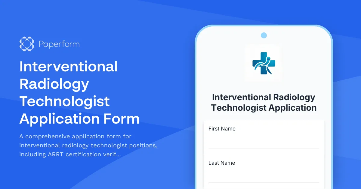 Interventional Radiology Technologist Application Form