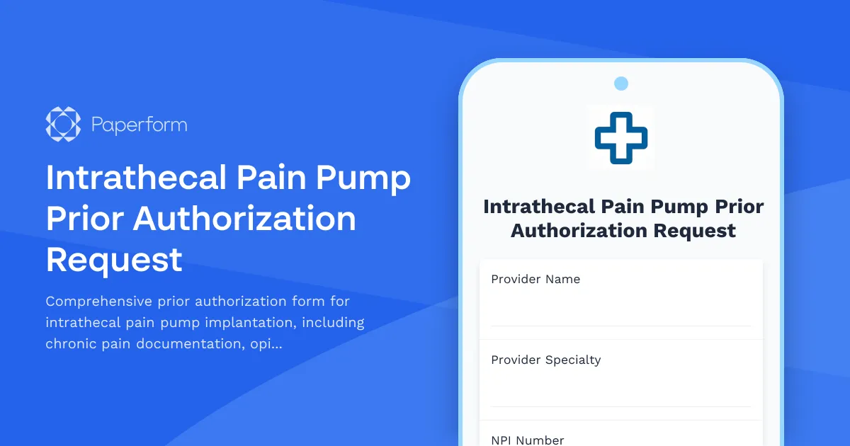 Intrathecal Pain Pump Prior Authorization Request
