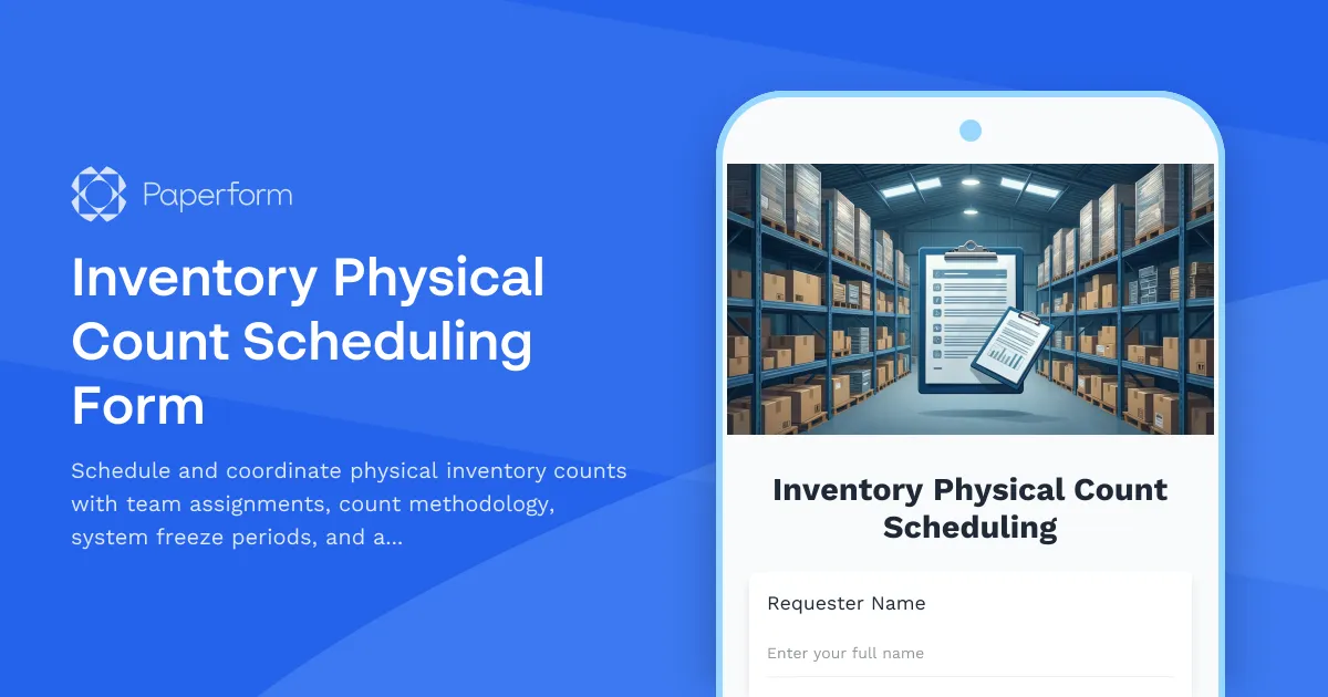 Inventory Physical Count Scheduling Form