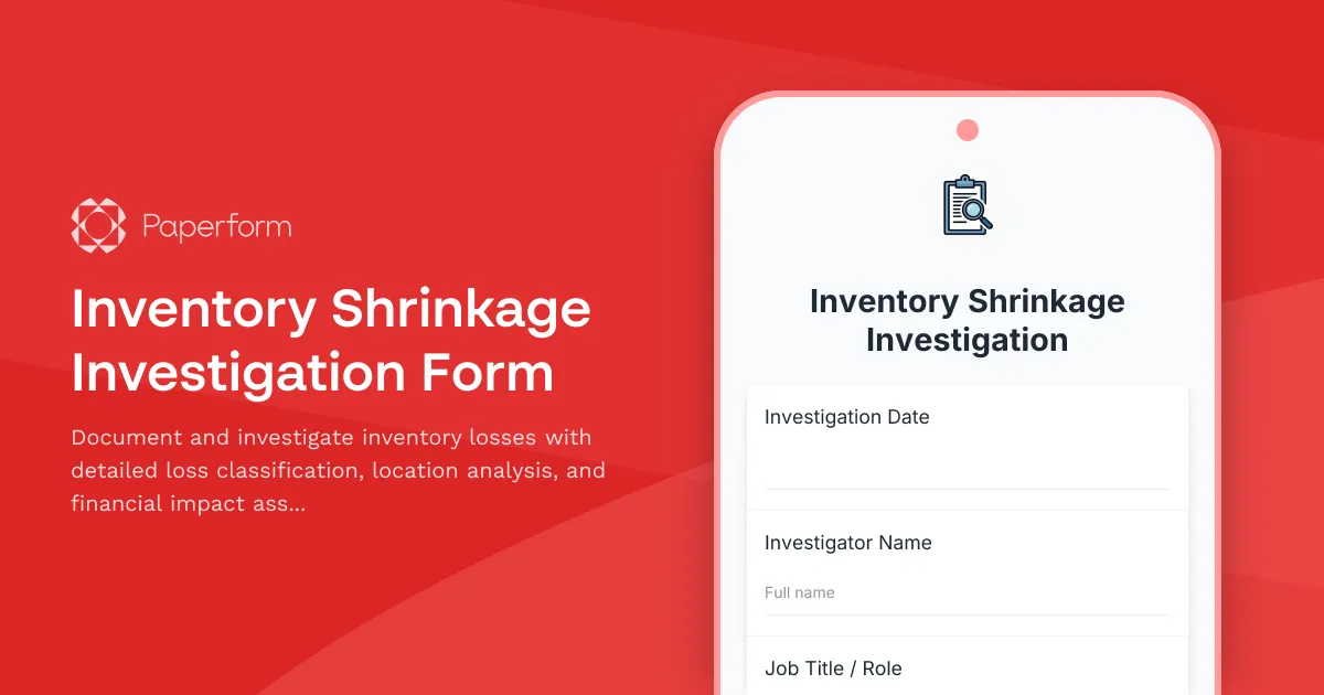 Inventory Shrinkage Investigation Form