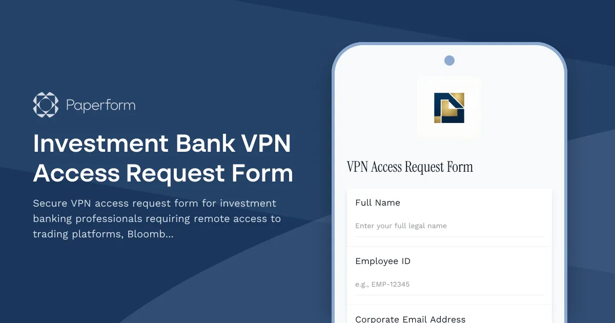 Investment Bank VPN Access Request Form