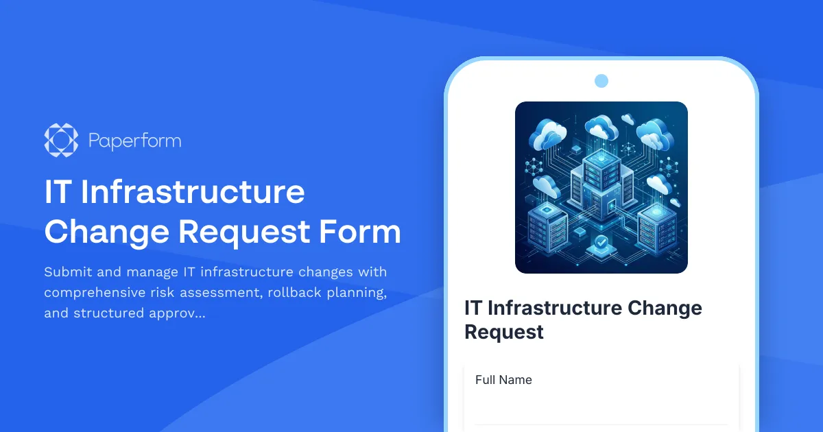 IT Infrastructure Change Request Form