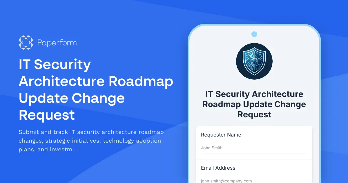 IT Security Architecture Roadmap Update Change Request