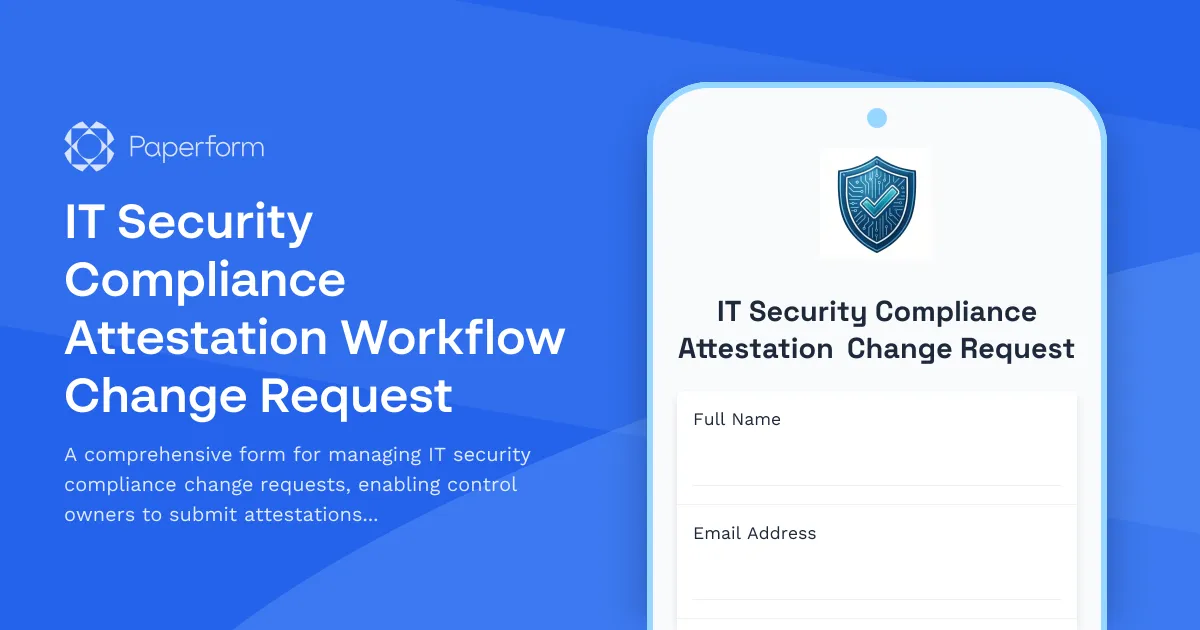 IT Security Compliance Attestation Workflow Change Request