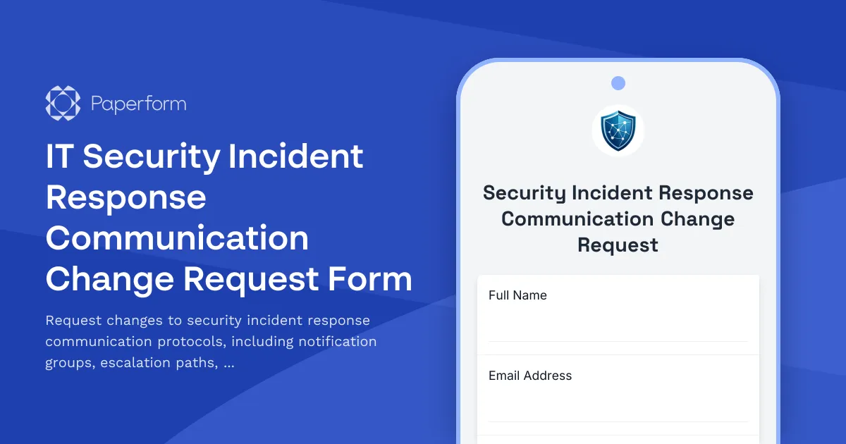 IT Security Incident Response Communication Change Request Form