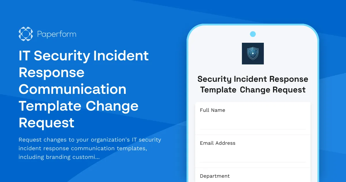 IT Security Incident Response Communication Template Change Request