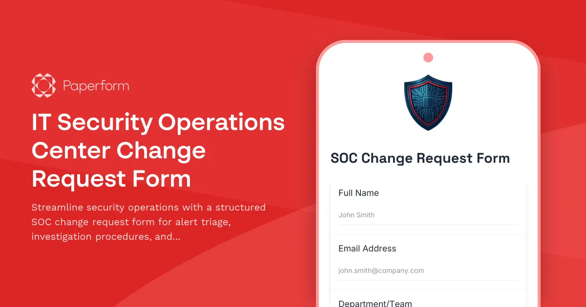IT Security Operations Center Change Request Form