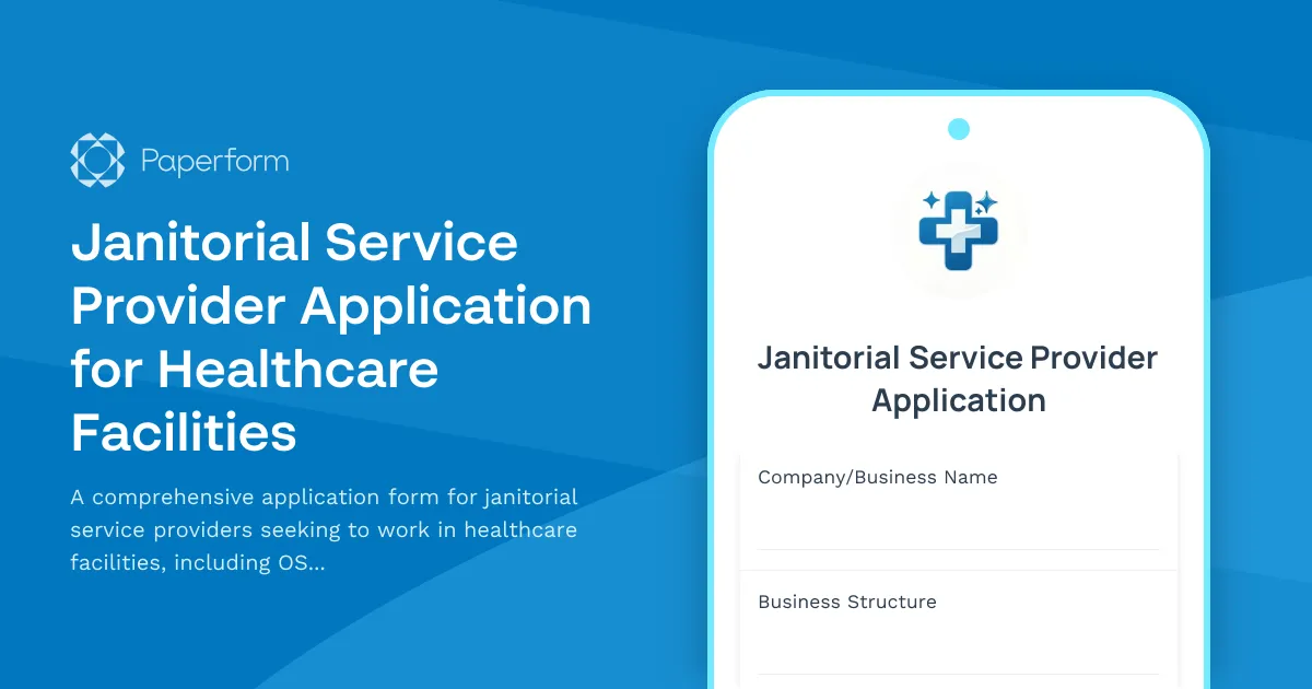 Janitorial Service Provider Application for Healthcare Facilities