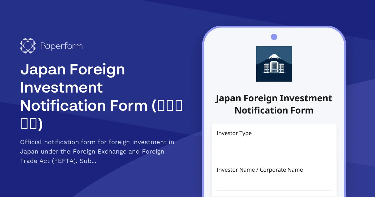 Japan Foreign Investment Notification Form (外為法届出)