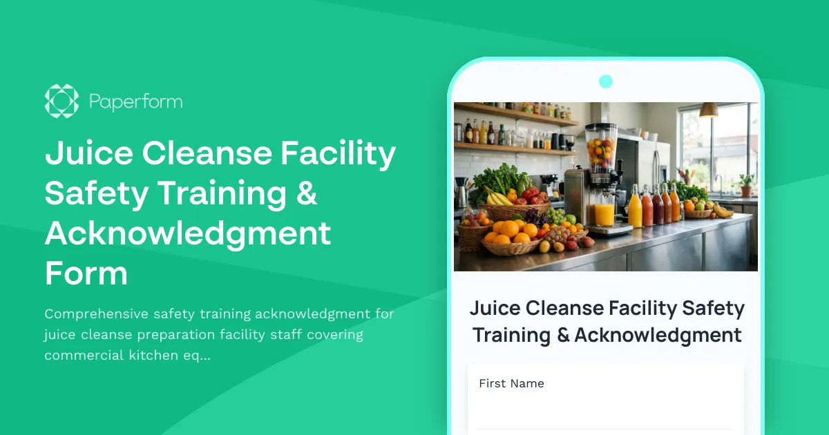 Juice Cleanse Facility Safety Training & Acknowledgment Form