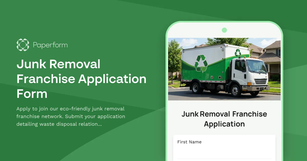 Junk Removal Franchise Application Form
