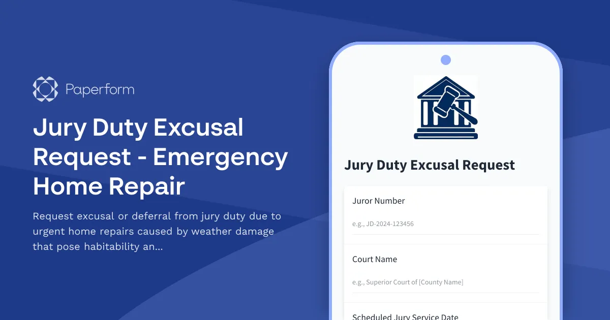 Jury Duty Excusal Request - Emergency Home Repair