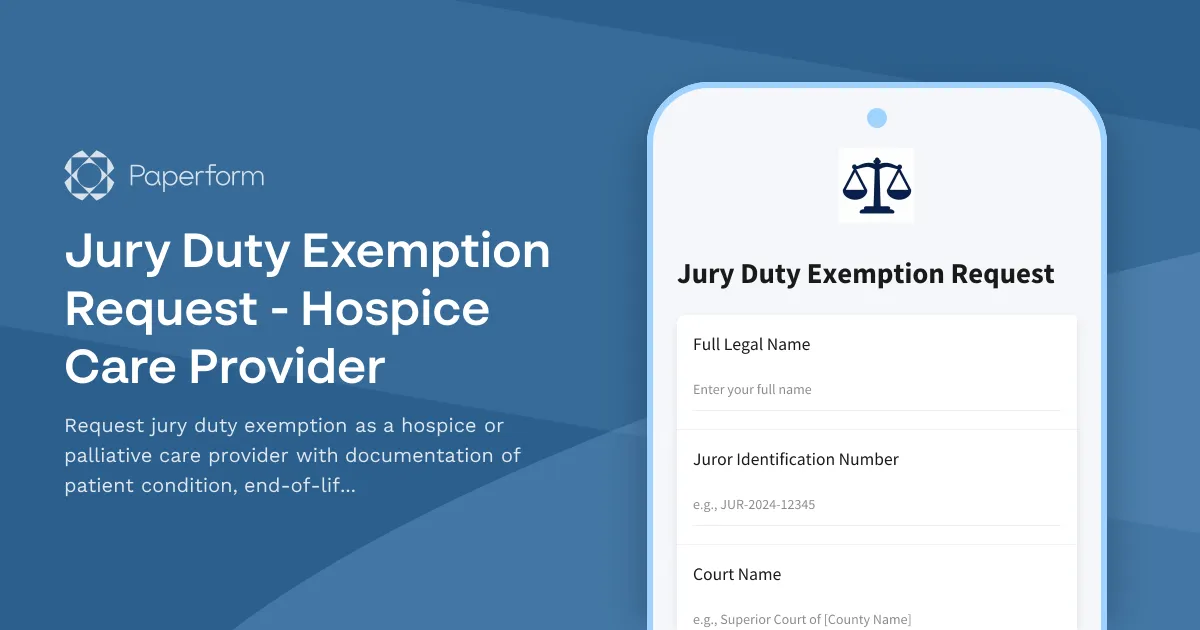 Jury Duty Exemption Request - Hospice Care Provider