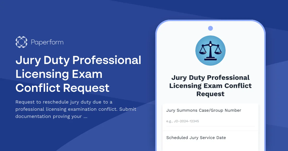Jury Duty Professional Licensing Exam Conflict Request