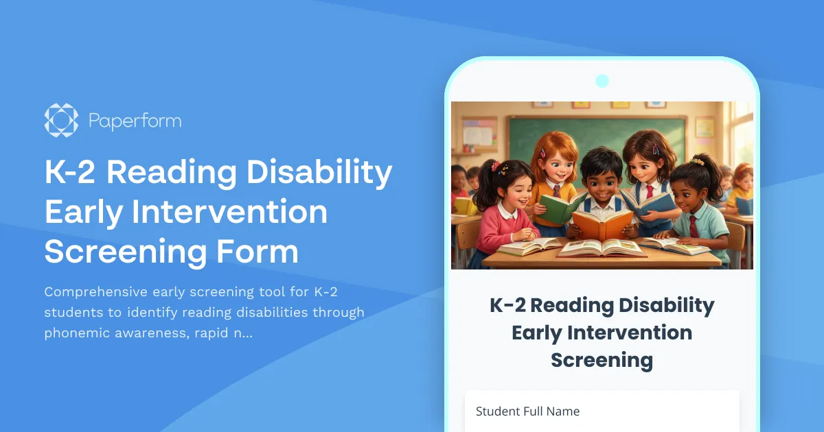K-2 Reading Disability Early Intervention Screening Form