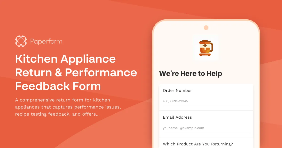Kitchen Appliance Return & Performance Feedback Form
