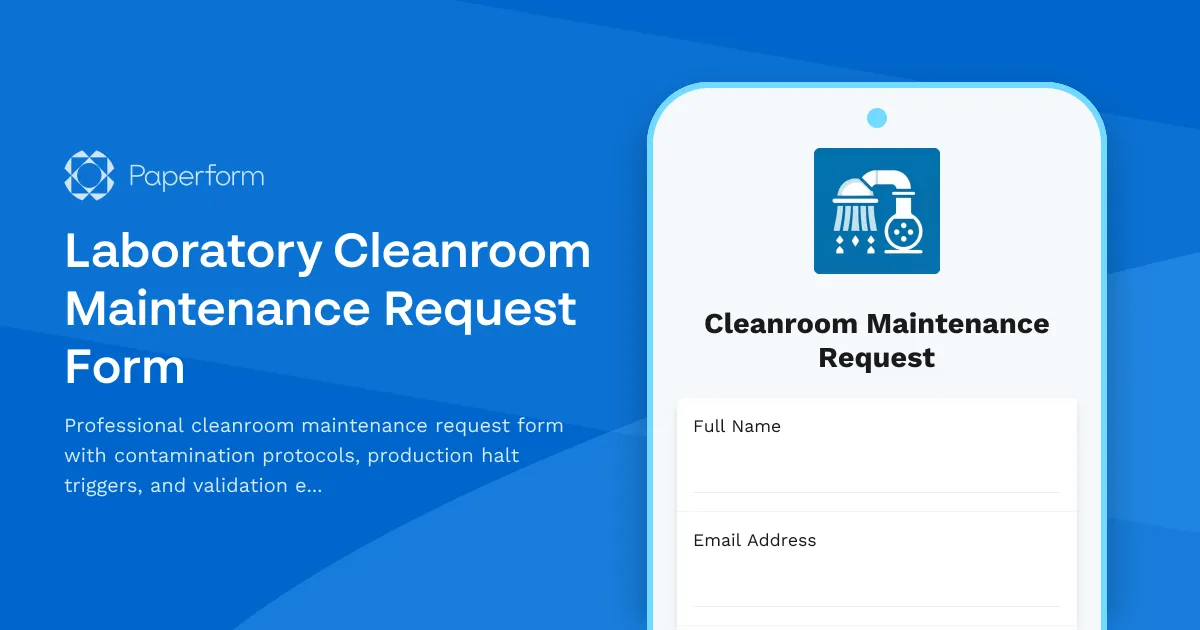 Laboratory Cleanroom Maintenance Request Form
