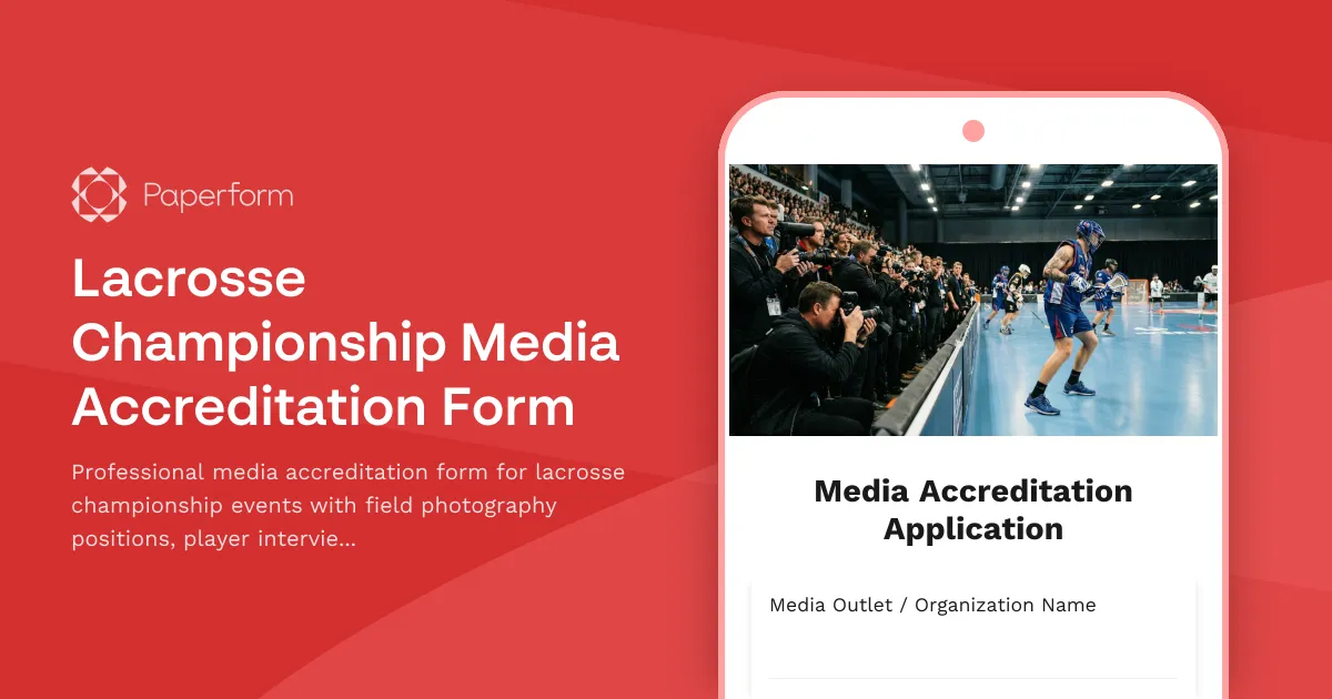 Lacrosse Championship Media Accreditation Form