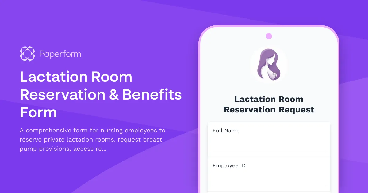 Lactation Room Reservation & Benefits Form
