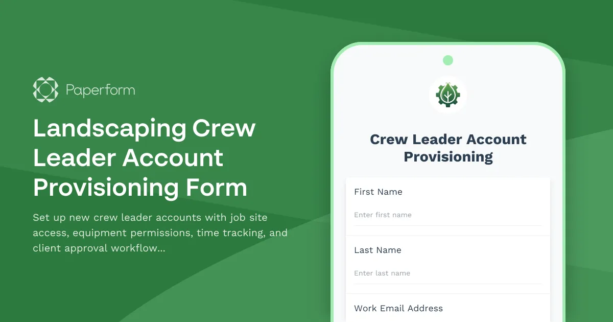 Landscaping Crew Leader Account Provisioning Form