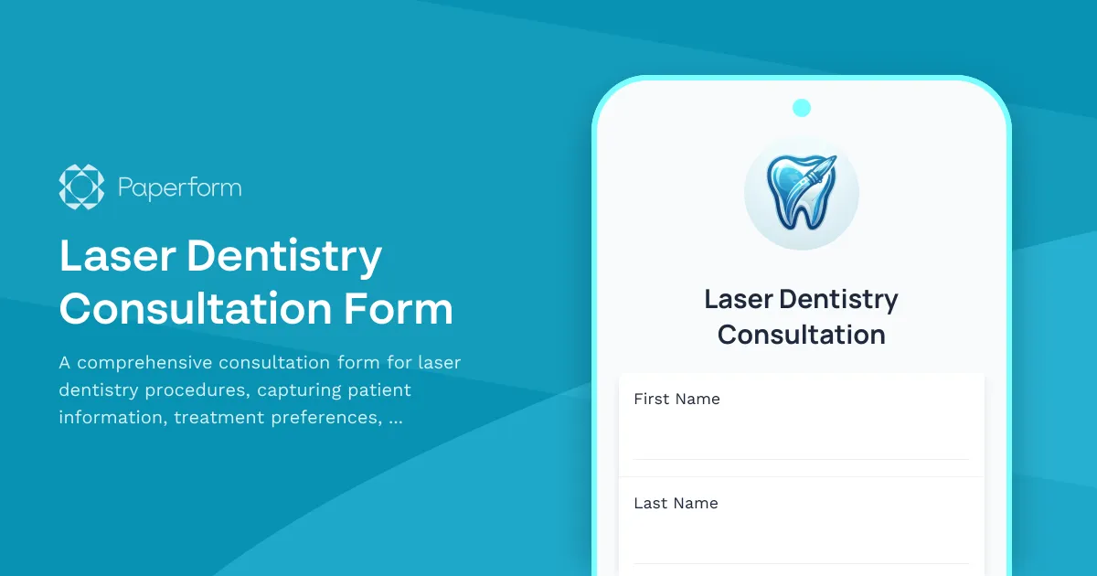 Laser Dentistry Consultation Form