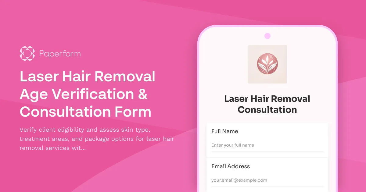 Laser Hair Removal Age Verification & Consultation Form