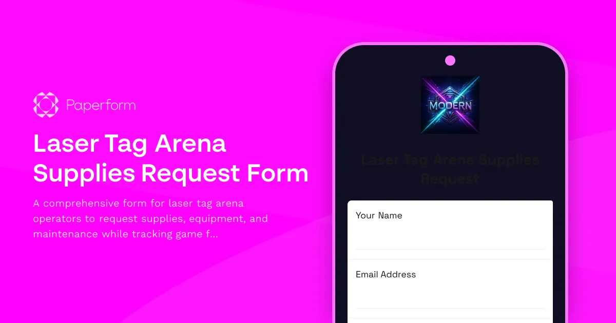 Laser Tag Arena Supplies Request Form