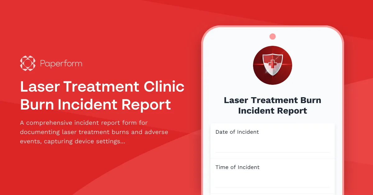 Laser Treatment Clinic Burn Incident Report