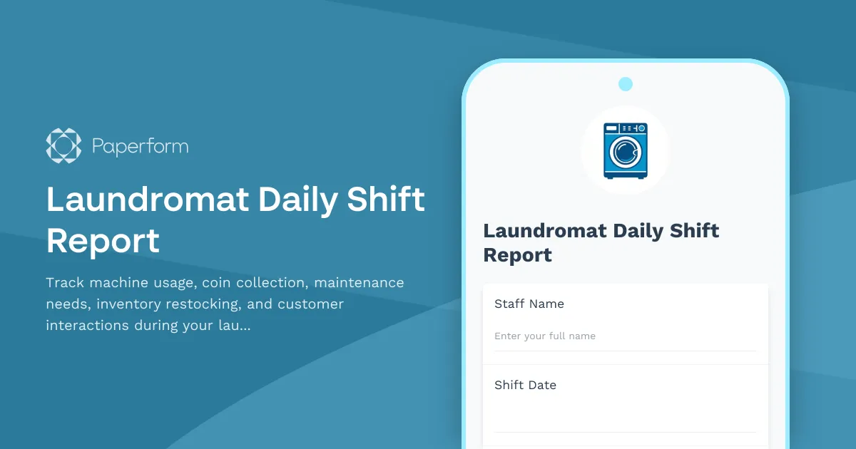 Laundromat Daily Shift Report