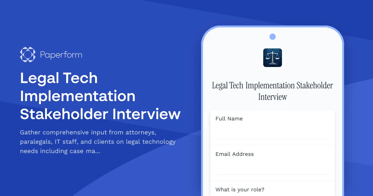 Legal Tech Implementation Stakeholder Interview