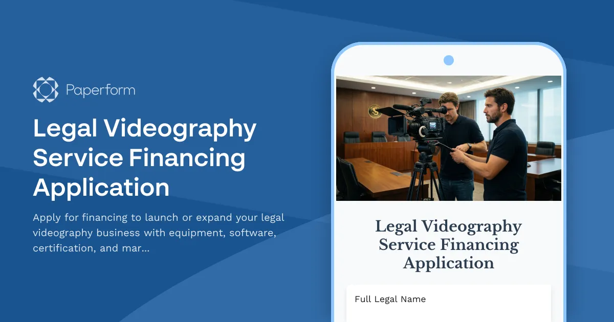 Legal Videography Service Financing Application