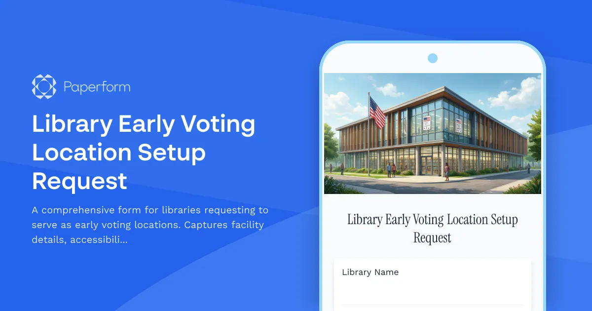 Library Early Voting Location Setup Request