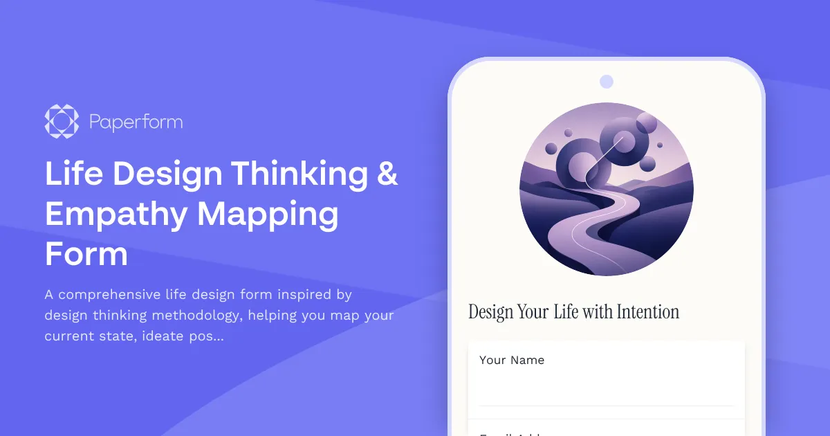 Life Design Thinking & Empathy Mapping Form