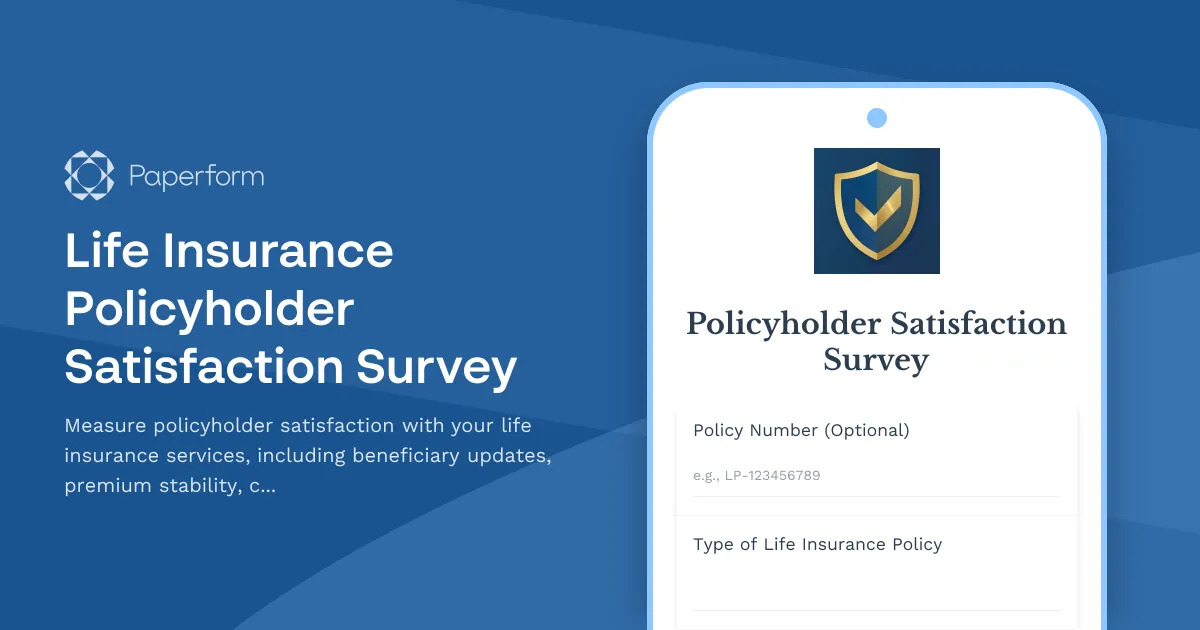 Life Insurance Policyholder Satisfaction Survey