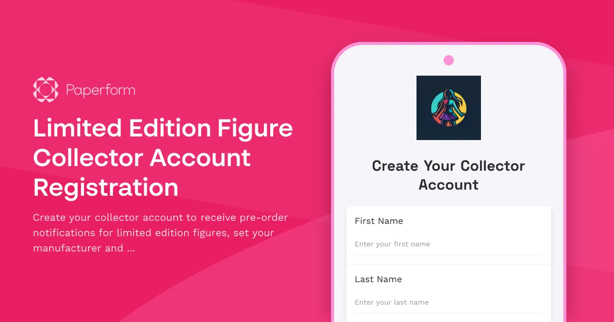 Limited Edition Figure Collector Account Registration