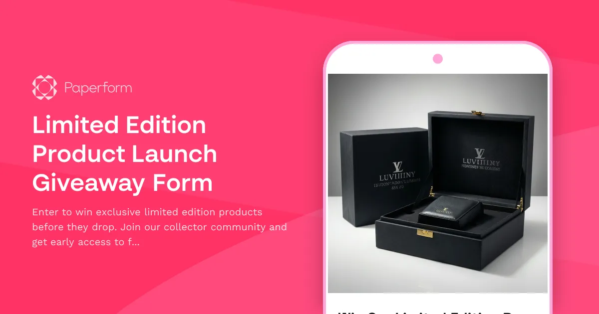 Limited Edition Product Launch Giveaway Form