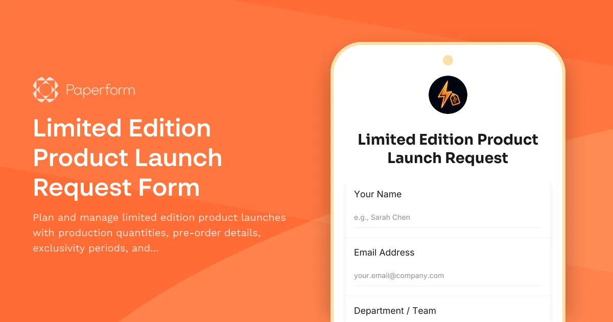 Limited Edition Product Launch Request Form