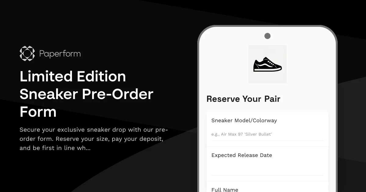 Limited Edition Sneaker Pre-Order Form