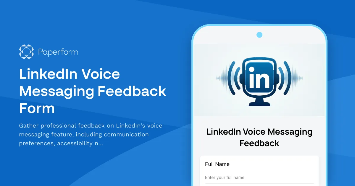 LinkedIn Voice Messaging Feedback Form