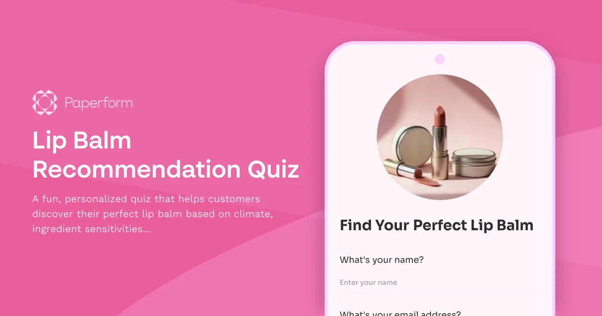 Lip Balm Recommendation Quiz