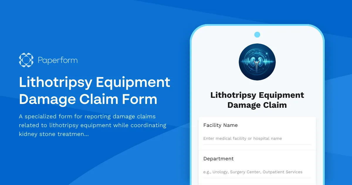 Lithotripsy Equipment Damage Claim Form