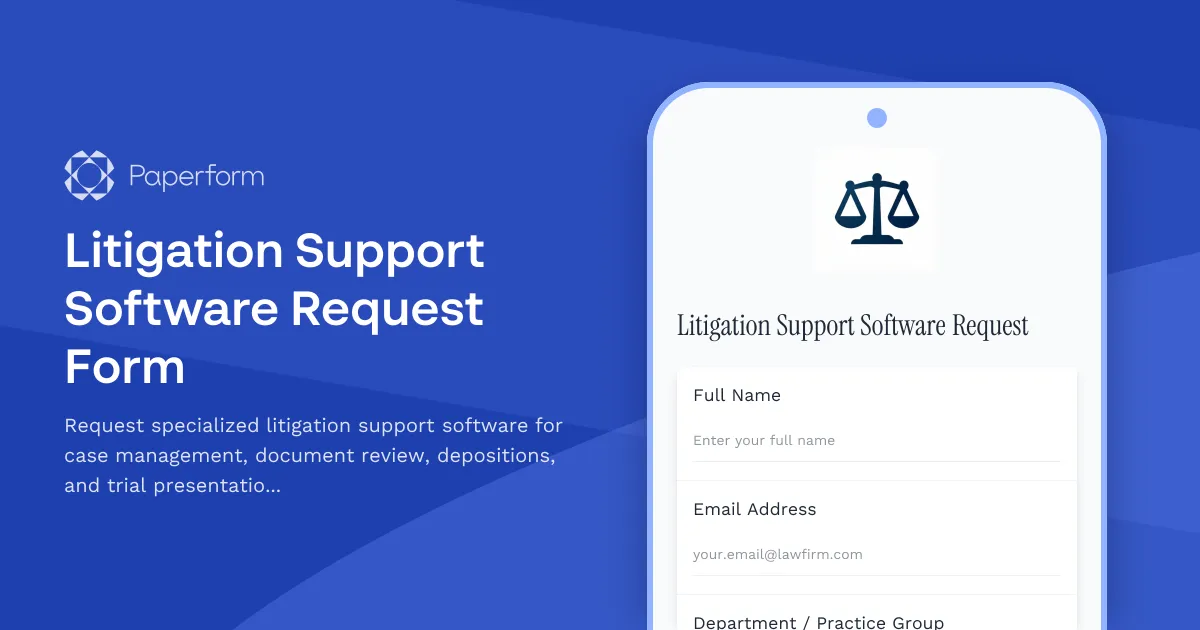 Litigation Support Software Request Form